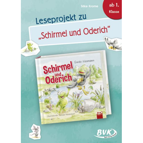 Silke Krome - Leseprojekt zu Schirmel und Oderich