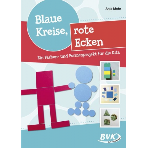 Anja Mohr - Blaue Kreise, rote Ecken