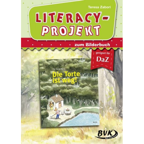 Teresa Zabori - Literacy-Projekt zu Die Torte ist weg!