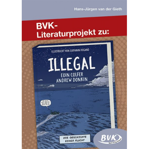 Hans-Jürgen van der Gieth - Literaturprojekt zu Illegal