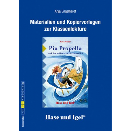 Anja Engelhardt - Pia Propella und der rattenscharfe Mausklick. Begleitmaterial