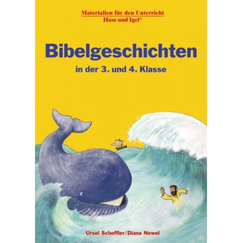 Diana Newel Ursel Scheffler - Bibelgeschichten in der 3. und 4. Klasse