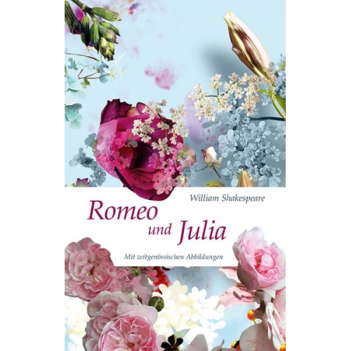 William Shakespeare - Romeo und Julia