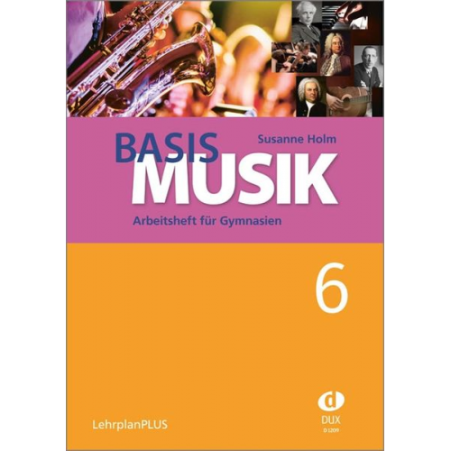 Basis Musik 6 - Arbeitsheft