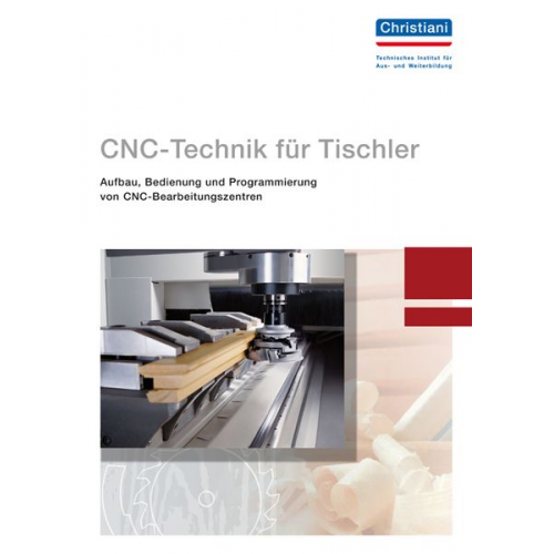 Roland Fischer - CNC-Technik für Tischler