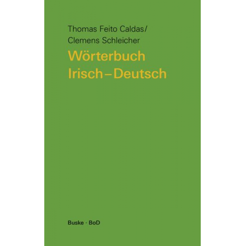 Thomas Feito Caldas Clemens Schleicher - Wörterbuch Irisch–Deutsch