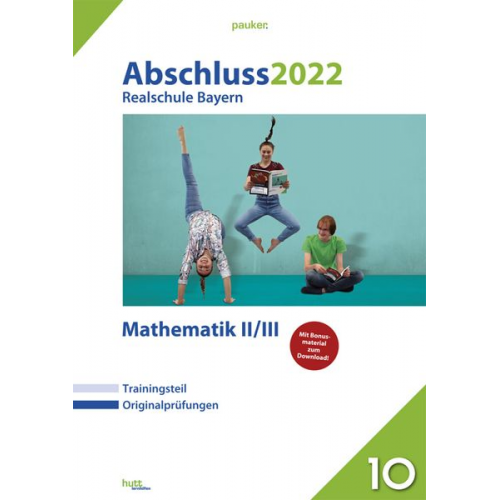 Abschluss 2022 - Realschule BY Mathe II/III