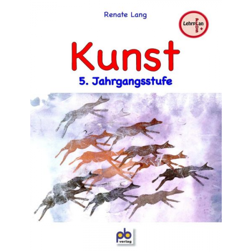 Renate Lang - Kunst 5. Jahrgangsstufe