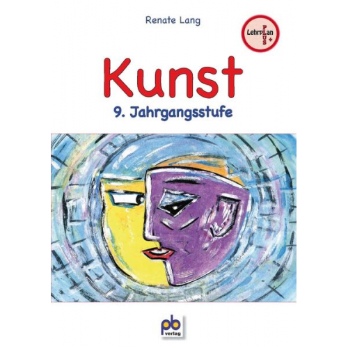 Renate Lang - Kunst 9. Jahrgangsstufe