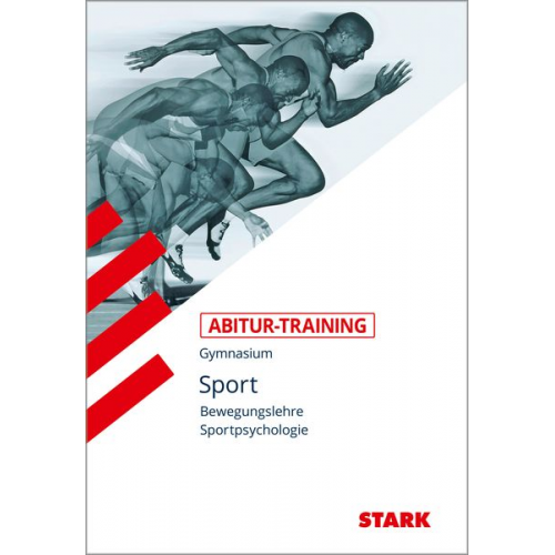 Wolfram Peters - STARK Abitur-Training Sport Bewegungslehre Sportpsychologie
