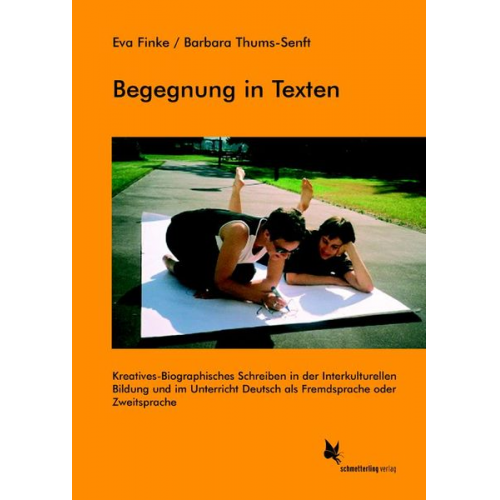 Barbara Thums-Senft Eva Finke - Begegnung in Texten