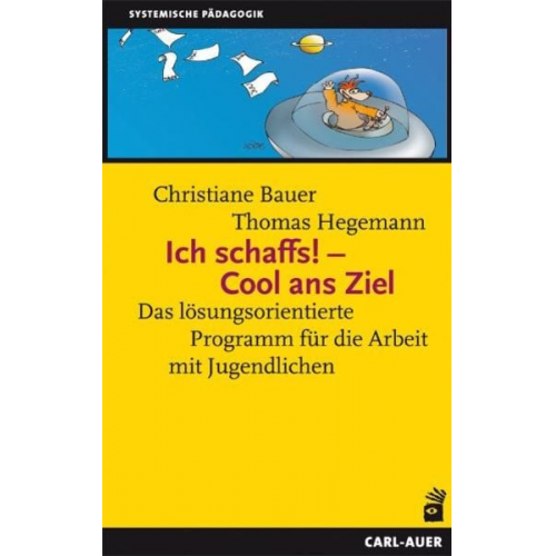 Christiane Bauer Thomas Hegemann - Ich schaffs! - Cool ans Ziel