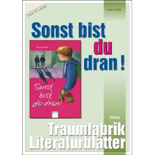 Karin Pfeiffer - Sonst bist du dran - Literaturblätter