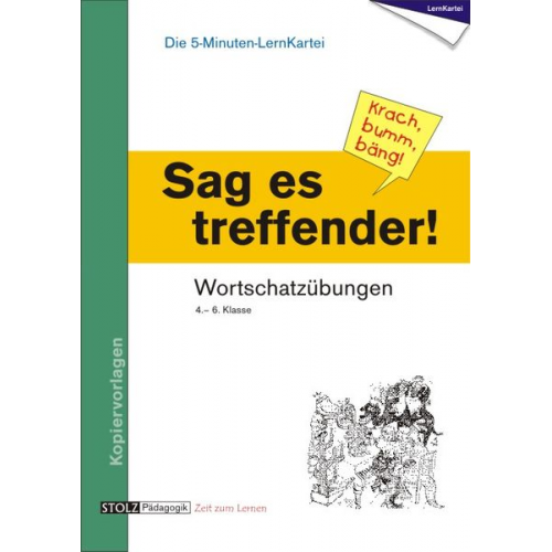 Karin Pfeiffer - Krach, bumm, bäng - sich treffend ausdrücken