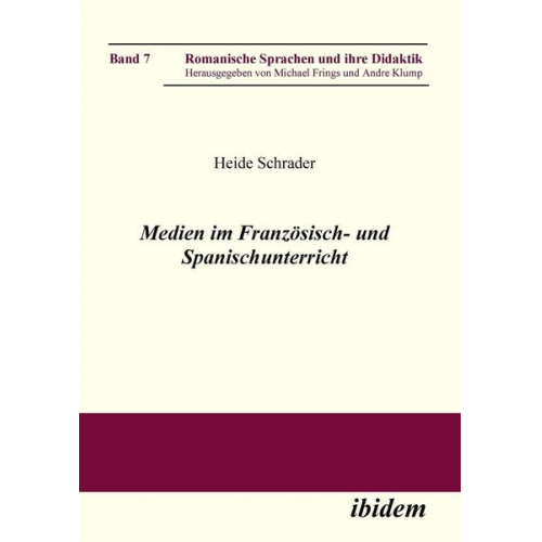 Heide Schrader - Schrader, H: Medien im Französisch- und Spanischunterricht.