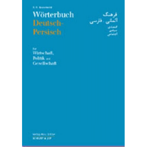 S. Reza Kazemeini - Wörterbuch Deutsch-Persisch für Politik, Wirtschaft und Gesellschaft