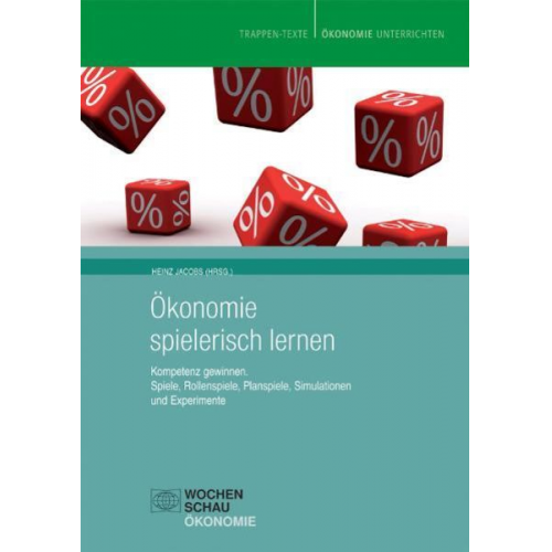 Heinz Jacobs - Ökonomie spielerisch lernen