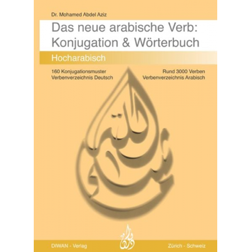 Mohamed Abdel Aziz - Das arabische Verb. Konjugation & Wörterbuch