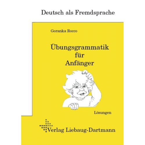 Goranka Rocco - DSH-Prüfungstraining. Übungsgrammatik für Anfänger