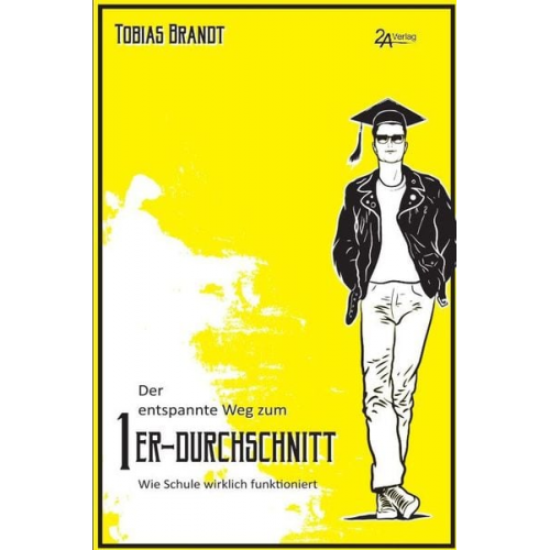 Tobias Brandt - Der entspannte Weg zum 1er-Durchschnitt