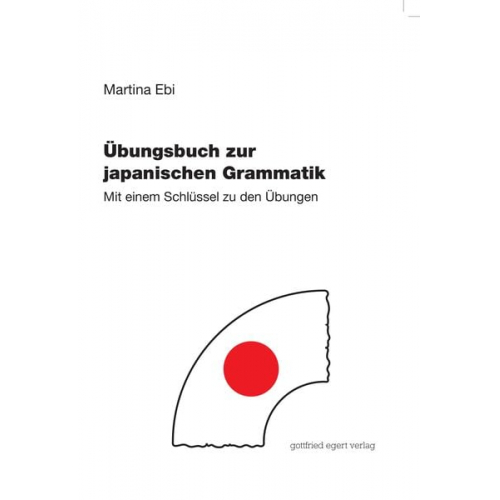 Martina Ebi - Übungsbuch zur japanischen Grammatik