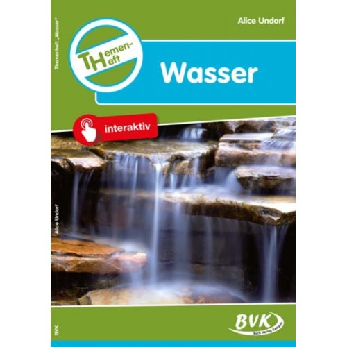 Alice Undorf - Themenheft Wasser