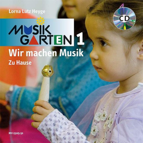 Lorna Lutz Heyge - Wir machen Musik "Zu Hause" - Liederheft inkl. CD