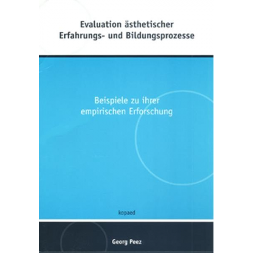 Georg Peez - Evaluation ästhetischer Erfahrungs- und Bildungsprozesse