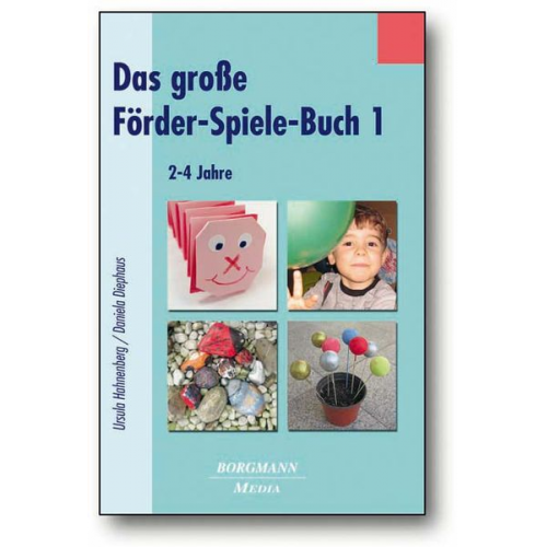 Ursula Hahnenberg Daniela Diephaus - Das große Förder-Spiele-Buch 1