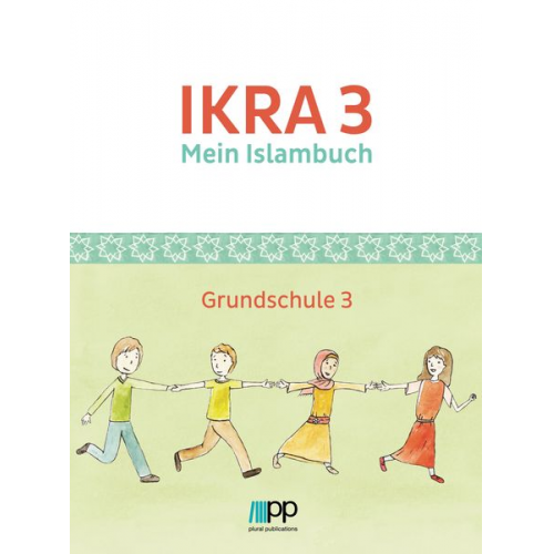 IKRA 3. Mein Islambuch - Grundschule