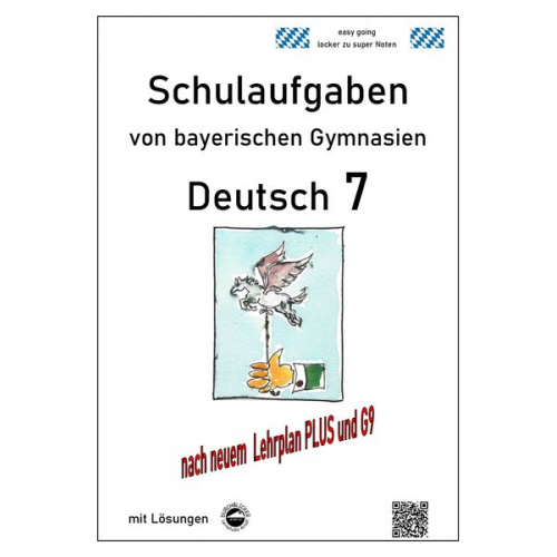 Monika Arndt - Deutsch 7 , Klassenarbeiten von Gymnasien aus Baden-Württemberg mit Lösungen