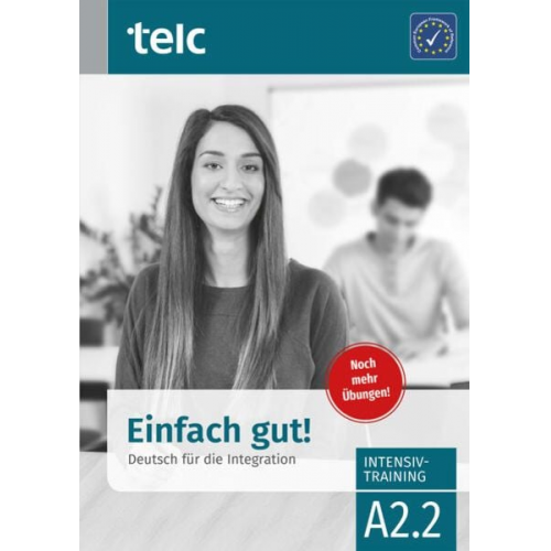 Ines Hälbig Maja Rettig - Einfach gut. Deutsch für die Integration A2.2 Intensivtraining