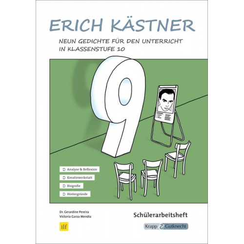 Victoria Garza Mendia phil. Gerardine M. Pereira - Erich Kästner - Neun Gedichte im Unterricht - Schülerarbeitsheft