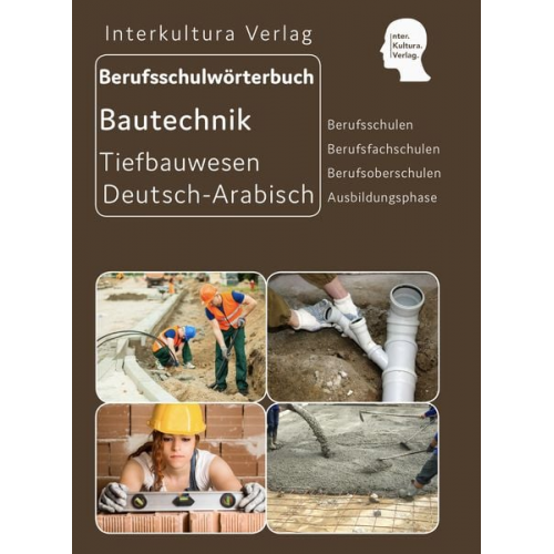 Interkultura Verlag - Berufsschulwörterbuch für Ausbildungsberufen im Tiefbauwesen