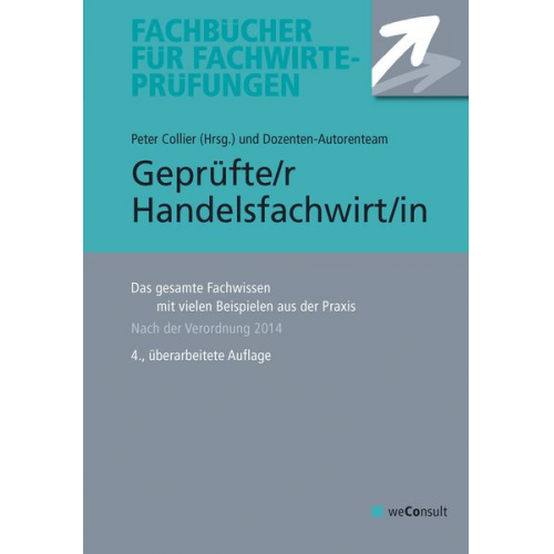 Sybille Schulemann-Adlhoch Helge Anke Helmut Bergup Doris Bredehöft Reinhard Fresow - Geprüfter Handelsfachwirt