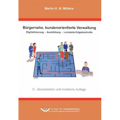 Martin H. W. Möllers - Bürgernahe, kundenorientierte Verwaltung