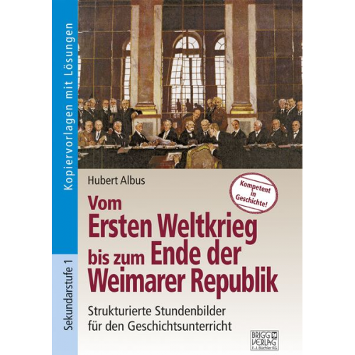 Hubert Albus - Vom Ersten Weltkrieg bis zum Ende der Weimarer Republik