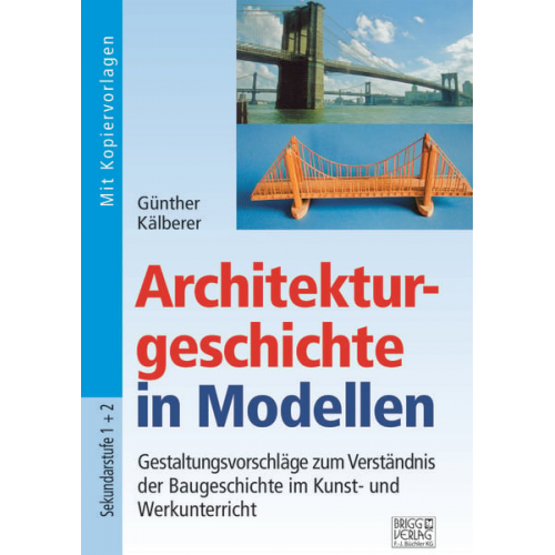 Günther Kälberer - Architekturgeschichte in Modellen