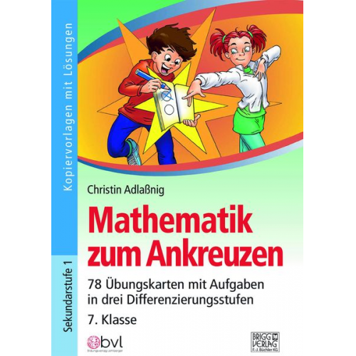 Christin Adlassnig - Mathematik zum Ankreuzen 7. Klasse