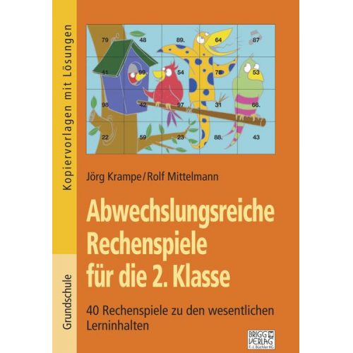 Jörg Krampe Rolf Mittelmann - Abwechslungsreiche Rechenspiele für die 2. Klasse