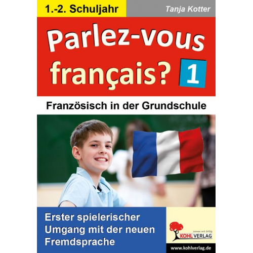 Tanja Kotter - Parlez-vous francais? / 1.-2. Schuljahr