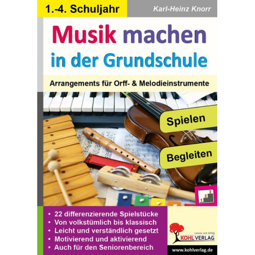 Karl-Heinz Knorr - Musik machen in der Grundschule