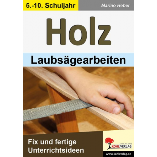 Marino Heber - HOLZ - Laubsägearbeiten