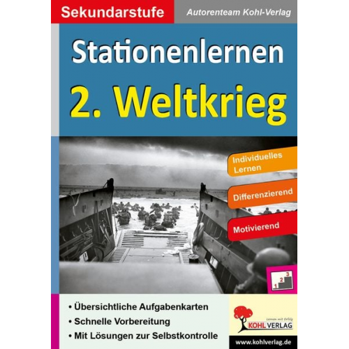 Autorenteam Kohl-Verlag - Kohls Stationenlernen 2. Weltkrieg