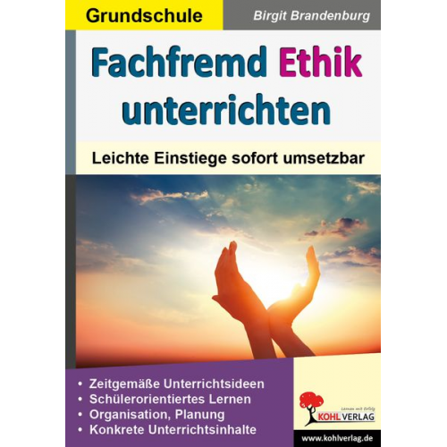 Birgit Brandenburg - Fachfremd Ethik unterrichten / Grundschule