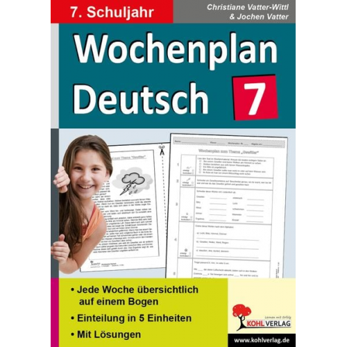 Christiane Vatter-Wittl Jochen Vatter - Wochenplan Deutsch / 7. Schuljahr