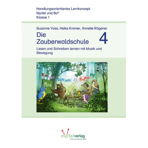 Suzanne Voss Heike Kramer Annette Rögener - Zauberwaldschule 4