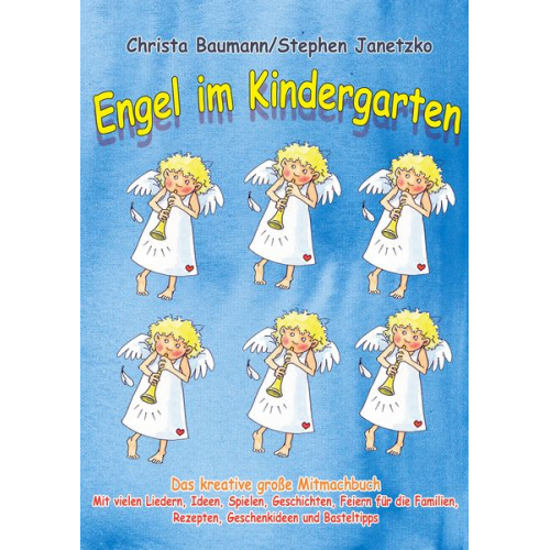 Christa Baumann Stephen Janetzko - Engel im Kindergarten - Das kreative große Mitmachbuch