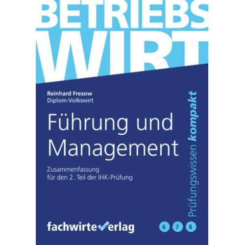 Reinhard Fresow - Führung und Management