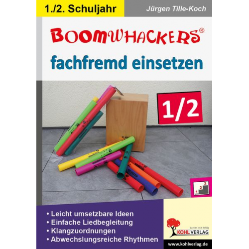 Jürgen Tille-Koch - Boomwhackers fachfremd einsetzen / Klasse 1-2